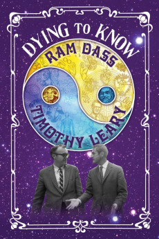 Dying to Know: Ram Dass & Timothy Leary