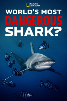 World's Most Dangerous Shark (2021) download